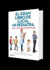 PACK TC EL GRAN LIBRO DE LUCÍA, MI PEDIATRA
