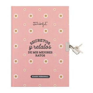 DIARIO PERSONAL - SECRETOS Y RELATOS DE MIS MEJORES RATOS