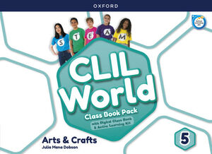 CLIL WORLD ARTS & CRAFTS 5. CLASS BOOK