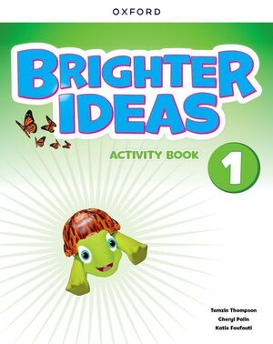 BRIGHTER IDEAS 1. ACTIVITY BOOK