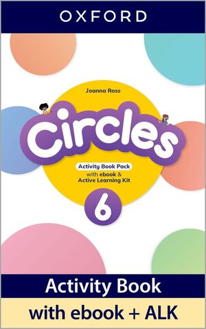 CIRCLES 6. ACTIVITY BOOK WITH EBOOK AND ACTIVE LEARNING KIT