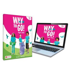 WAY TO GO! 5 PUPIL'S BOOK: LIBRO DE TEXTO DE INGLÉS IMPRESO CON ACCESO A LA VERS
