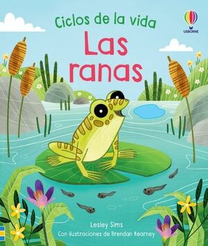 RANAS, LAS.CICLOS DE LA VIDA