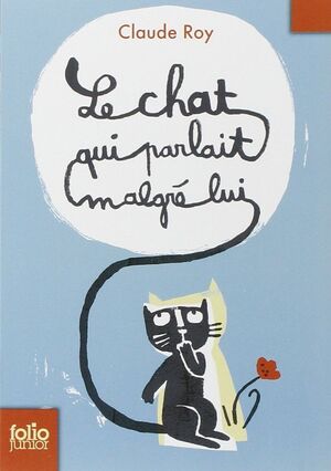 LE CHAT QUI PARLAIT MALGRÉ LUI
