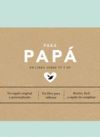 PARA PAPÁ (EDICIÓN OFICIAL)