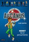 NEBBIT LEE EL PENSAMIENTO - ARCANUS 6