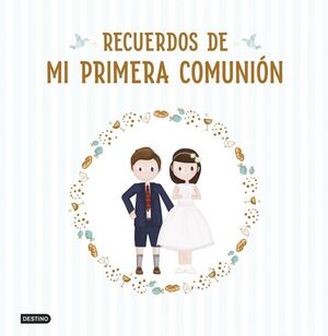 RECUERDOS DE MI PRIMERA COMUNIÓN