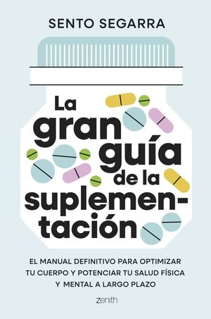 LA GRAN GUÍA DE LA SUPLEMENTACIÓN