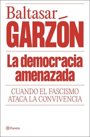 LA DEMOCRACIA AMENAZADA