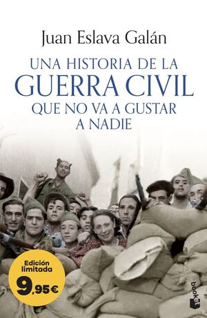 UNA HISTORIA DE LA GUERRA CIVIL QUE NO VA A GUSTAR A NADIE