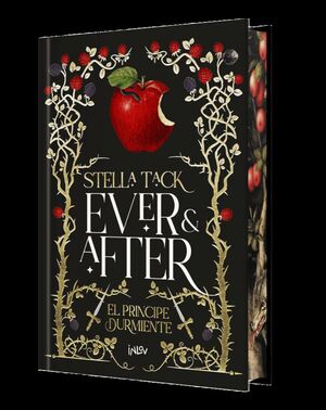 EVER AND AFTER 1. EL PRÍNCIPE DURMIENTE