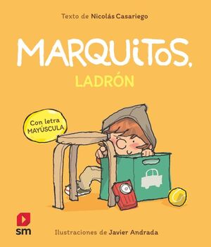 MARQUITOS, LADRÓN