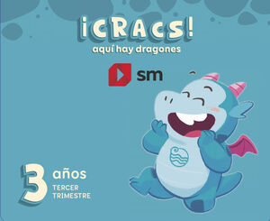 METODO GLOBALIZADO. 3 AÑOS. 3 TRIMESTRE. ¡CRACS! AQUÍ HAY DRAGONES
