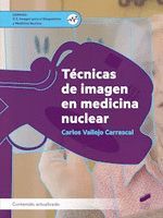 TÉCNICAS DE IMAGEN EN MEDICINA NUCLEAR (CONTENIDO ACTUALIZADO)