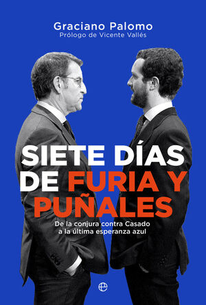 SIETE DÍAS DE FURIA Y PUÑALES