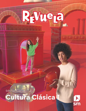 CULTURA CLÁSICA. I SECUNDARIA. REVUELA