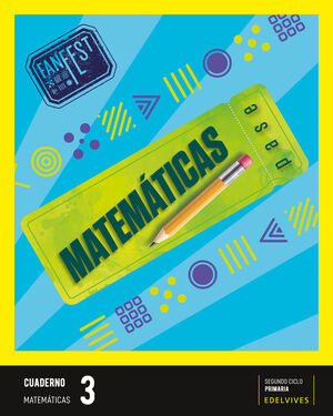 PROYECTO: FANFEST - MATEMÁTICAS 3 - CUADERNO [CASTILLA Y LEÓN - GALICIA]