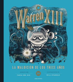WARREN XIII Y LA MALDICIÓN DE LOS TRECE AÑOS