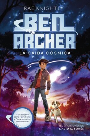 BEN ARCHER. LA CAÍDA CÓSMICA