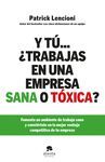 Y TÚ... ¿TRABAJAS EN UNA EMPRESA SANA O TÓXICA?