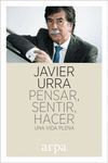 PENSAR, SENTIR, HACER