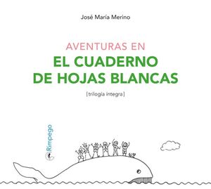 AVENTURAS EN EL CUADERNO DE HOJAS BLANCAS