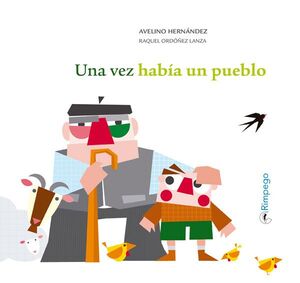 UNA VEZ HABÍA UN PUEBLO