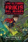 LOS ÚLTIMOS FRIKIS DEL MUNDO Y EL BATE DE MEDIANOCHE