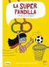 LA SUPERPANDILLA 4