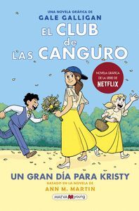 EL CLUB DE LAS CANGURO 6: UN GRAN DÍA PARA KRISTY