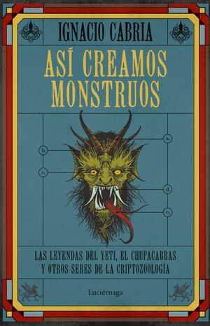 ASÍ CREAMOS MONSTRUOS