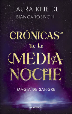 CRÓNICAS DE LA MEDIANOCHE 2 - MAGIA DE SANGRE