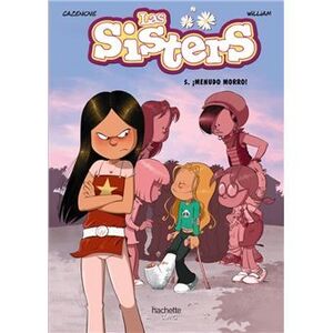 LAS SISTERS, 5. ¡MENUDO MORRO!