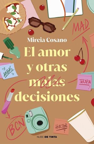 EL AMOR Y OTRAS MALAS DECISIONES