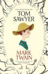 LAS AVENTURAS DE TOM SAWYER (COLECCIÓN ALFAGUARA CLÁSICOS)