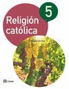 RELIGIÓN CATÓLICA 5 PRIMARIA (2015)