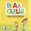 BEA &AMP;AMP; GUILLE 1. A BEA LE CUESTA PERDONAR
