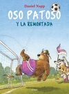 OSO PATOSO Y LA REMONTADA