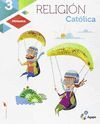 RELIGIÓN CATÓLICA 3º PRIMARIA