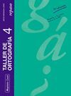 TALLER DE ORTOGRAFÍA 4. REPASO - ESO/BACHILLERATO