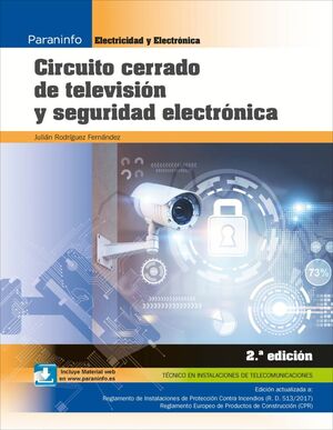 CIRCUITO CERRADO DE TELEVISIÓN Y SEGURIDAD ELECTRÓNICA 2.ª EDICIÓN