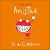 AMISTAD VA DE CUMPLEAÑOS