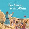 LOS HÉROES DE LA BIBLIA