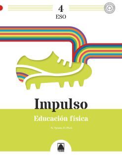 IMPULSO 4. EDUCACIÓN FÍSICA 4 ESO