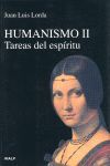 HUMANISMO II. TAREAS DEL ESPÍRITU