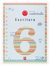 CUADERNO 6 DE ESCRITURA, CUADRÍCULA. 2 PRIMARIA