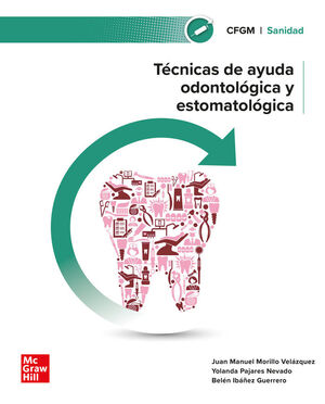 TÉCNICAS DE AYUDA ODONTOLÓGICA Y ESTOMATOLÓGICA