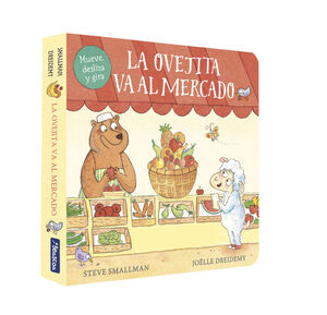 LA OVEJITA VA AL MERCADO (LA OVEJITA QUE VINO A CENAR. LIBRO DE CARTÓN)