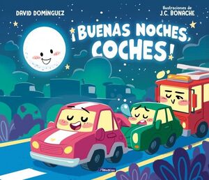 ¡BUENAS NOCHES, COCHES!