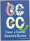 CREAR Y CONTAR CUENTOS CORTOS